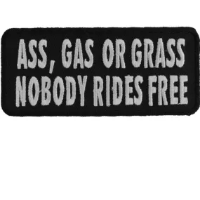 Daniel Smart Ass Gas or Grass Nobody Rides Free Funny Biker Saying Patch, 4 x 1.75 inches